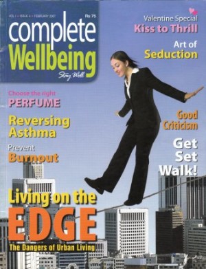 Subodh Gupta Article in Complete Well Being Magazine Feb 07